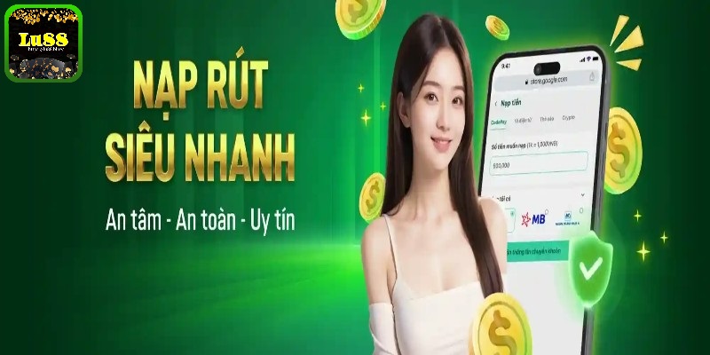 Nạp, rút tiền tại Casino Lu88